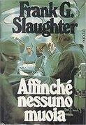Affinché nessuno muoia