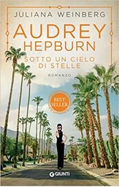 Audrey Hepburn. Sotto un cielo di stelle