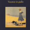 Vacanze in giallo