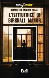 L'istitutrice di Birkhall Manor
