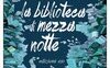 La biblioteca di mezzanotte