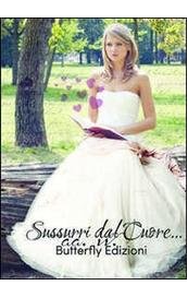 Sussurri dal cuore... e dalle tenebre