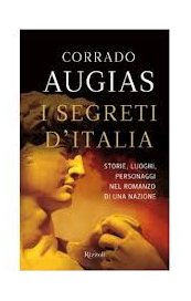 I segreti d'Italia. Storia, luoghi, personaggi nel romanzo di una nazione
