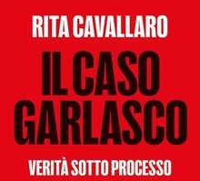Il caso Garlasco. Verità sotto processo