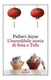 L'incredibile storia di Soia e Tofu