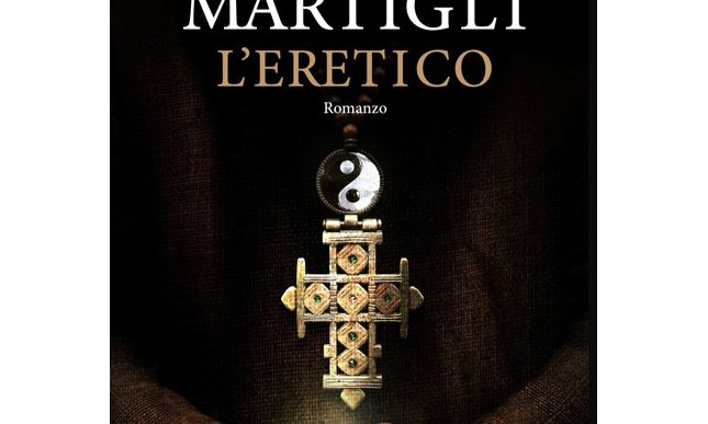 Il nuovo romanzo 2012 di Carlo Martigli: L'eretico