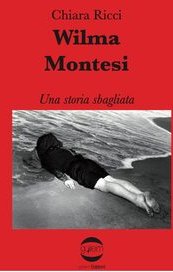Wilma Montesi. Una storia sbagliata