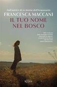Il tuo nome nel bosco