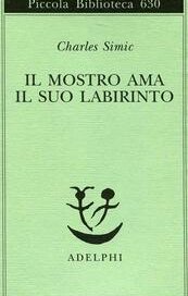 Il mostro ama il suo labirinto