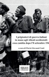 I prigionieri di guerra italiani in mano agli Alleati occidentali