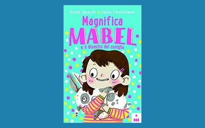 Magnifica Mabel e il disastro del coniglio