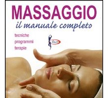 Massaggio. Il manuale completo