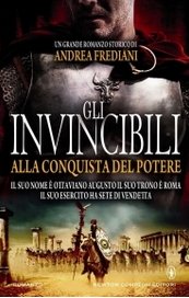 Gli invincibili. Alla conquista del potere