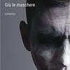 Giù le maschere
