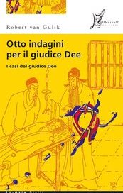 Otto indagini per il giudice Dee