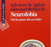 Neurofobia. Chi ha paura del cervello