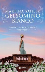 Gelsomino bianco. I segreti di Kew Gardens