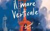 Il mare verticale
