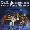 Quello che ancora non sai del Pesce Ghiaccio