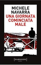 Una giornata cominciata male