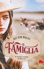 In famiglia. Il lungo viaggio di Perrine (vol. 1)