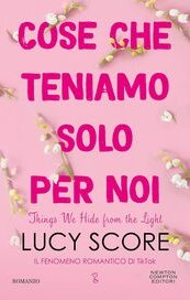Cose che teniamo solo per noi