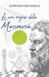 Le vere origini della Massoneria