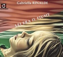 Lei era il fiume