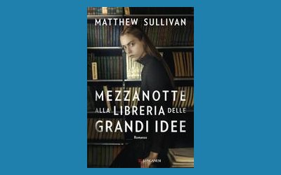 Mezzanotte alla libreria delle grandi idee 