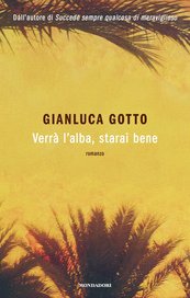 Verrà l'alba, starai bene