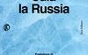 Perché l'Occidente odia la Russia