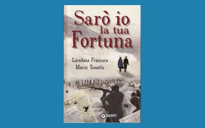 Sarò io la tua Fortuna