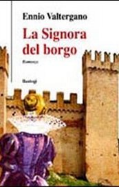 La Signora del borgo