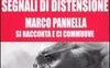 Segnali di distensione. Marco Pannella si racconta e ci commuove
