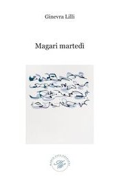 Magari martedì