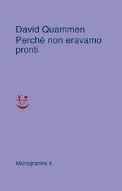 Perché non eravamo pronti