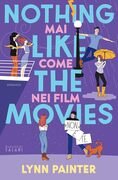 Nothing like the movies. Mai come nei film