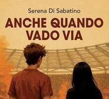 Anche quando vado via