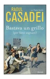 Bastava un grillo (per farci sognare)