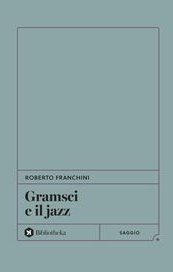 Gramsci e il jazz