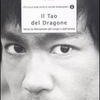 Il Tao del Dragone. Verso la liberazione del corpo e dell'anima