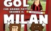 101 gol che hanno fatto grande il Milan