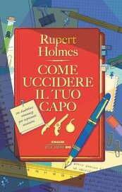 Come uccidere il tuo capo