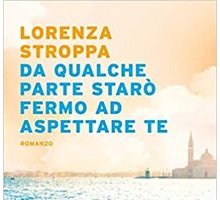 Da qualche parte starò fermo ad aspettare te