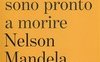 Un ideale per cui sono pronto a morire