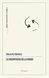 La (s)comparsa della madre