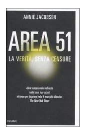 Area 51. La verità, senza censure