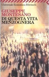 Di questa vita menzognera