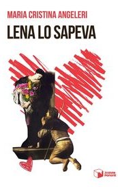 Lena lo sapeva