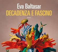 Decadenza e fascino